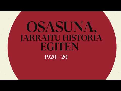 Osasuna, jarraitu historia egiten. 1920 - 2020