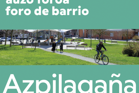 Foro de Barrio Azpilagaña