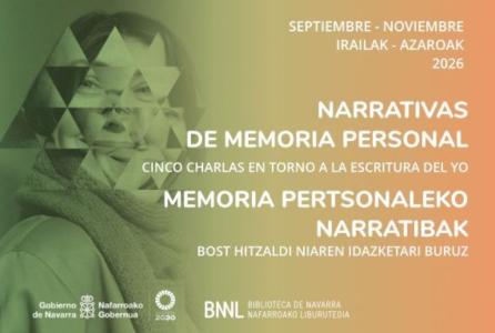 Ciclo Narrativas de memoria personal - Conferencia - Buscar la distancia adecuada - Biblioteca de Navarra
